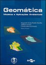 Geomática - Modelos e Aplicações Ambientais
